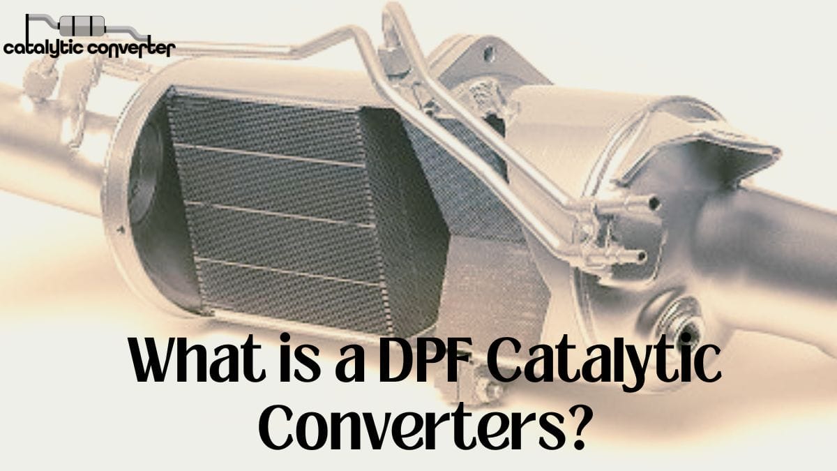 DPF Catalytic Converters