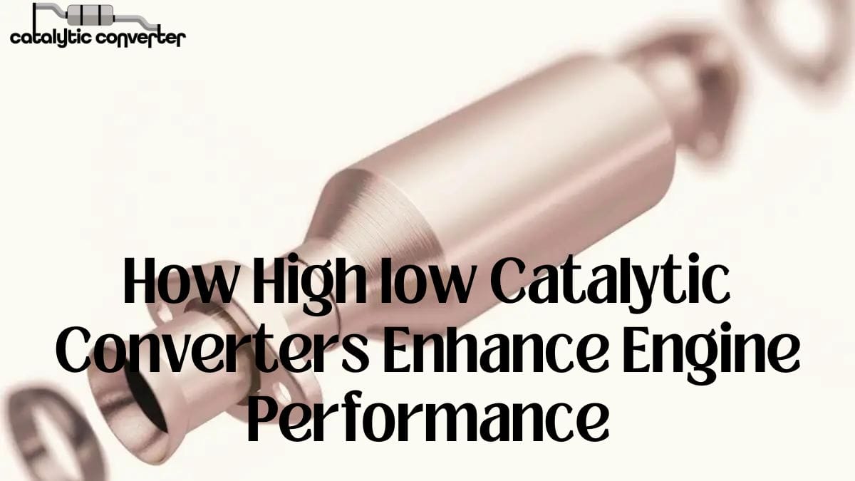 How High Flow Catalytic Converters Enhance Engine Performance