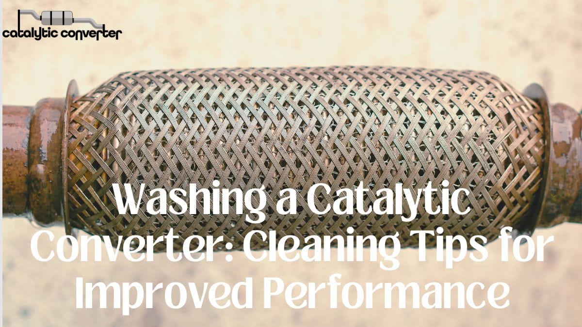 Washing a Catalytic Converter