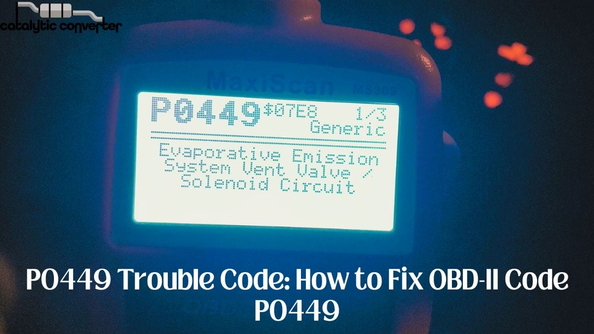 P0449 Trouble Code