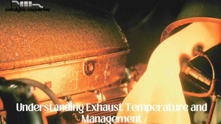 Exhaust Temperature and Management