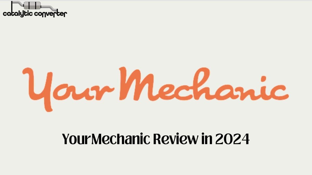 YourMechanic Review in 2024