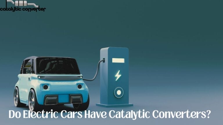 Do Electric Cars Have Catalytic Converters?