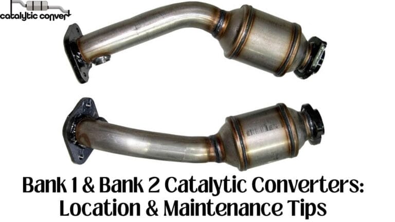 Bank 1 & Bank 2 Catalytic Converters: Location & Maintenance Tips