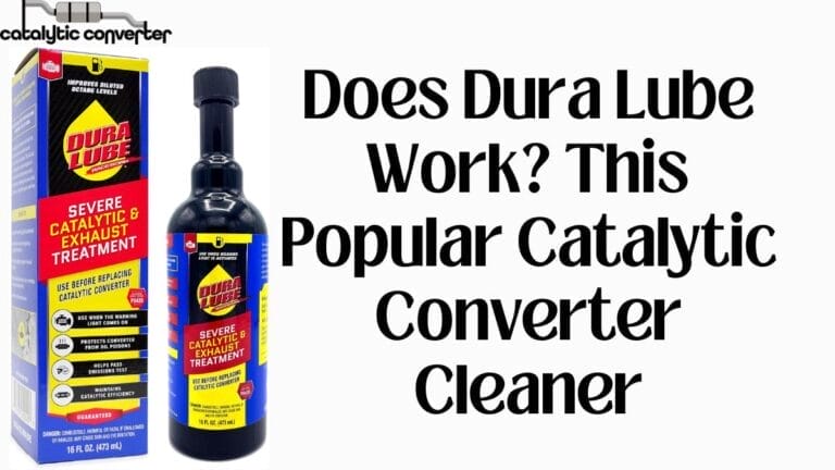 Does Dura Lube Work? This Popular Catalytic Converter Cleaner