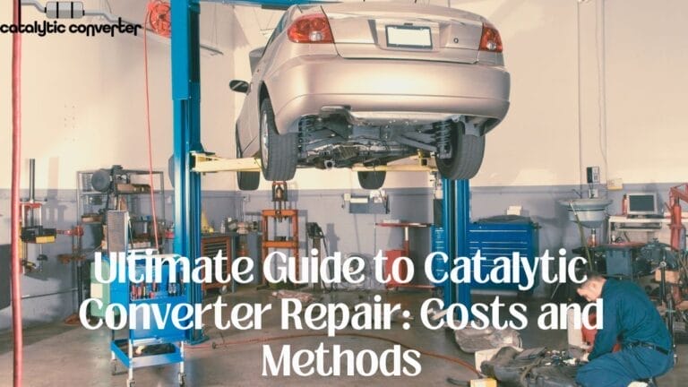 Ultimate Guide to Catalytic Converter Repair: Costs and Methods